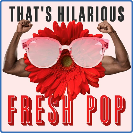 Various Artists - That's Hilarious - Fresh Pop (2022)