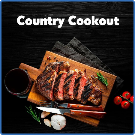 Various Artists - Country Cookout (2022)