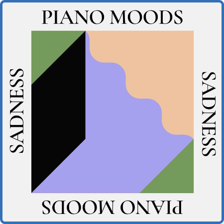 Various Artists - Piano Moods - Sadness (2022)