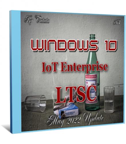 Windows 10 IoT Enterprise 19044.1739 by Tatata (x64) (2022) {Rus}