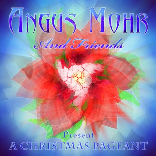 Angus Mohr - A Christmas Pageant (2008)