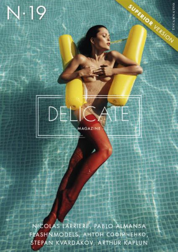Delicate Magazine Superior Version - Issue 19 2022