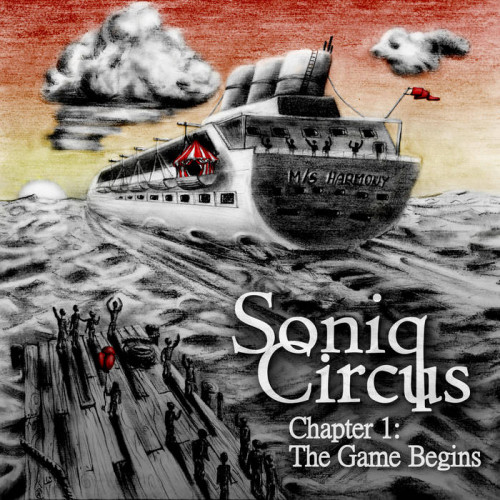 Soniq Circus - Chapter 1: The Game Begins (2022)
