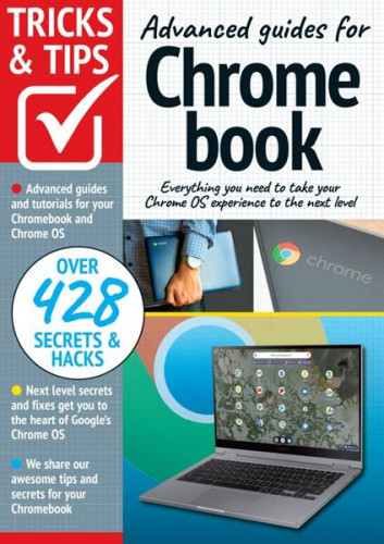 Advanced guides for Chromebook Tricks and Tips - 10th Edition 2022