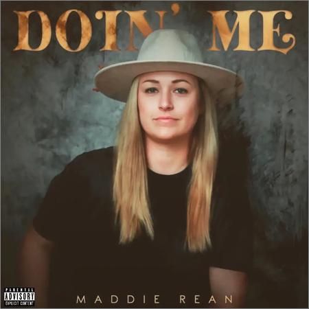 Maddie Rean - Doin’ Me (2022)