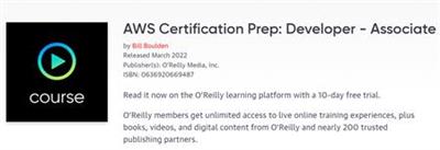 AWS Certification Prep Developer - Associate [Video]