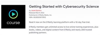Getting Started with Cybersecurity Science [Video]