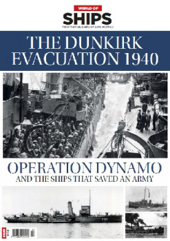 The Dunkirk Evacuation 1940 (World of Ships 14)