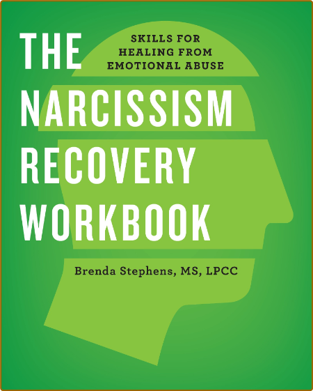 The Narcissism Recovery Workbook Skills for Healing from Emotional Abuse A970547b4f4a8a8a0876601767dba54f