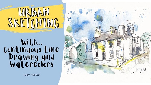 Urban Sketching: Learn to Use Continuous Line Drawing and Watercolors