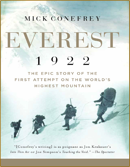 Everest 1922 - Mick Conefrey