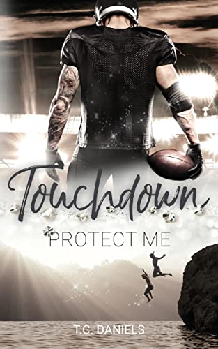 Cover: T.C. Daniels  -  Touchdown: Protect me