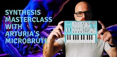 Synthesis Masterclass with Arturia's MicroBrute TUTORiAL