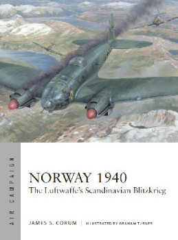 Norway 1940: The Luftwaffes Scandinavian Blitzkrieg (Osprey Air Campaign 22)
