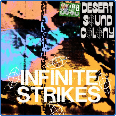 Desert Sound Colony - Infinite Strikes EP (2022)
