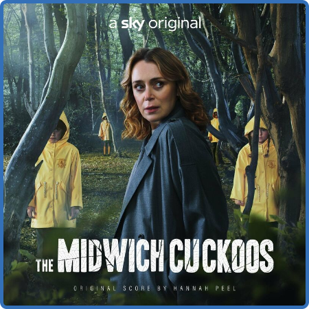 Hannah Peel - The Midwich Cuckoos (Original Score) (2022)