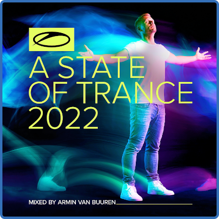 A State Of Trance 2022 (Mixed by Armin van Buuren)