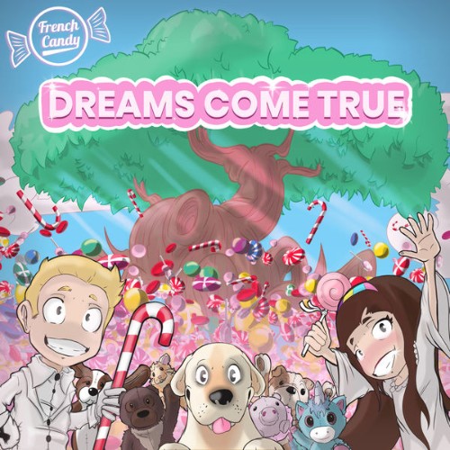 French Candy - Dreams Come True (2022) [24B-44 1kHz]