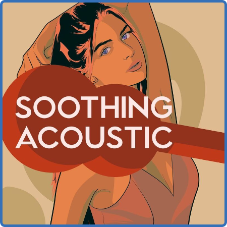 Soothing Acoustic (2022)