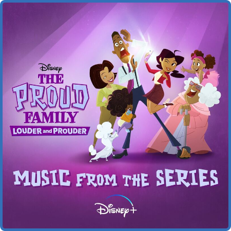 Various Artists - The Proud Family  Louder and Prouder (Music from the Series) (20...