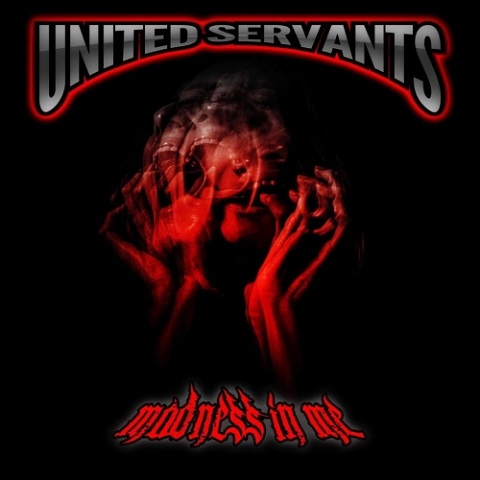United Servants - Madness In Me (2022)