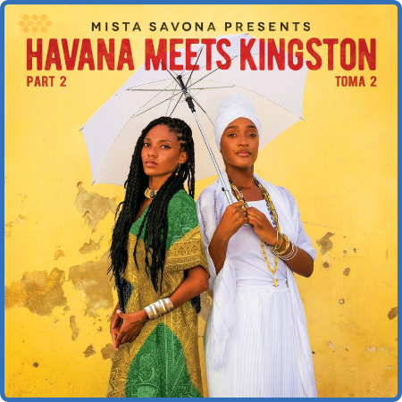 Mista Savona - Havana Meets Kingston Part 2 (2022)