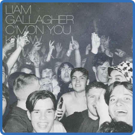 Liam Gallagher - C'mon You Know (Japan Collector Edition) (2022)