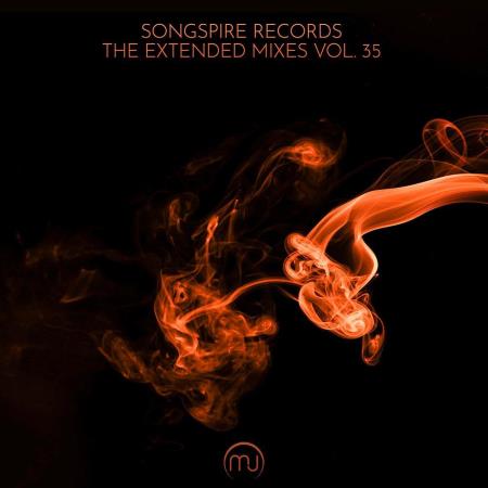 Songspire Records - The Extended Mixes Vol 35 (2022)