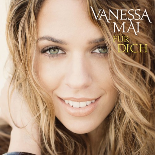 Vanessa Mai - Für dich (2016) [16B-44 1kHz]