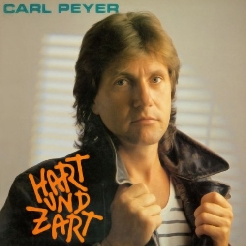 Carl Peyer - Hart und Zart (2019) [16B-44 1kHz]