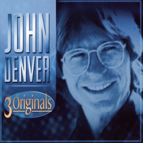 John Denver - 3 Originals (2002) [16B-44 1kHz]
