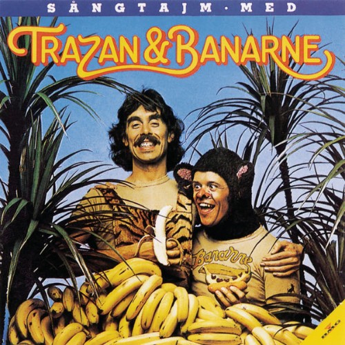 Trazan & Banarne - Sångtajm med Trazan & Banarne  (Specialversion) (2019) [16B-44 1kHz]