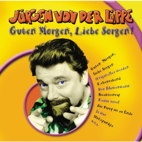 Jürgen von der Lippe - Guten morgen, liebe Sorgen (2004) [16B-44 1kHz]
