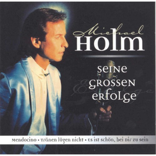 Michael Holm - Seine grossen Erfolge (2000) [16B-44 1kHz]