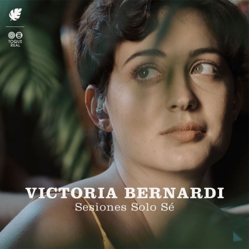 Victoria Bernardi - Sesiones Solo Sé (2019) [16B-44 1kHz]