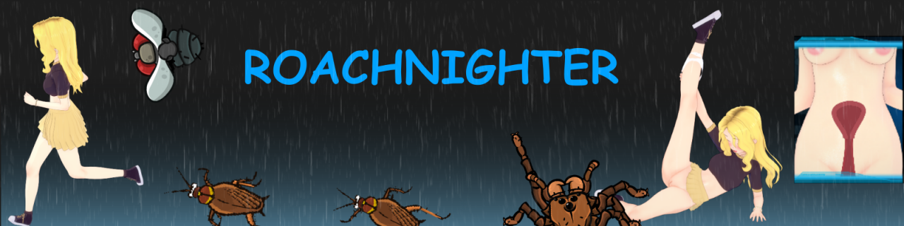 Roachnighter - Version 0.3.2 by Antlyon