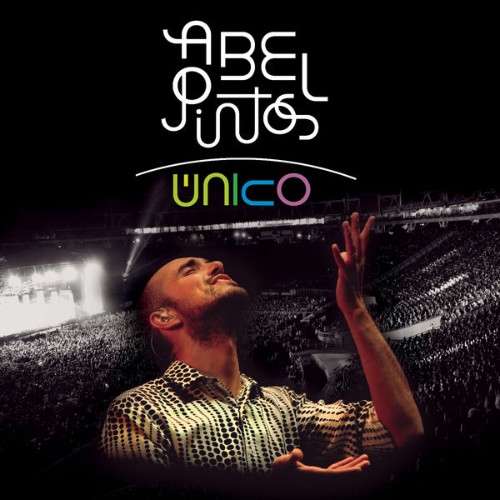 Abel Pintos - Unico (En Vivo) (2015) [16B-44 1kHz]