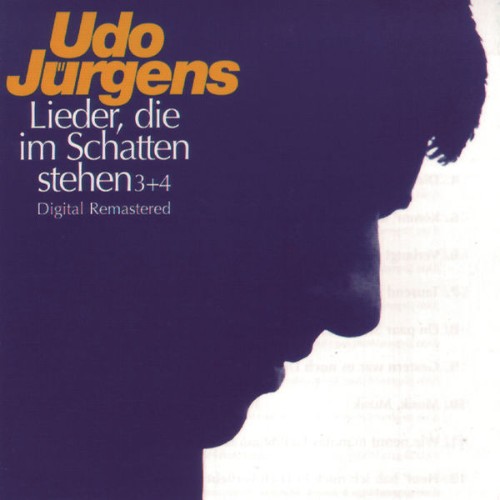 Udo Jürgens - Lieder, die im Schatten stehen 3 & 4 (1998) [16B-44 1kHz]