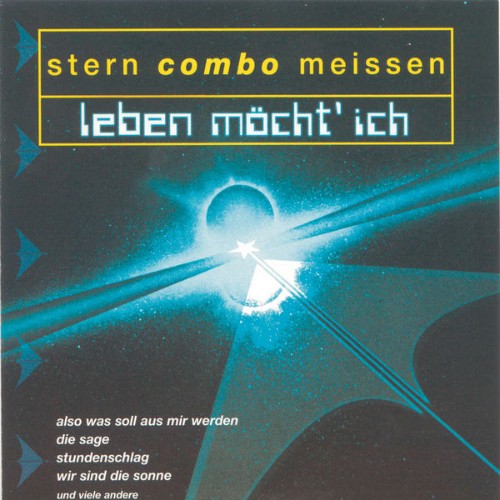 Stern Combo Meißen - Leben möcht' ich (1999) [16B-44 1kHz]