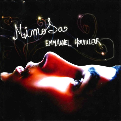 Emmanuel Horvilleur - Mimosa (2019) [16B-44 1kHz]