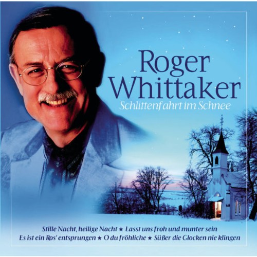 Roger Whittaker - Schlittenfahrt im Schnee (2002) [16B-44 1kHz]