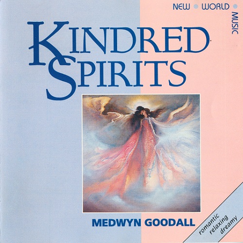 Medwyn Goodall  Kindred Spirits (1998)