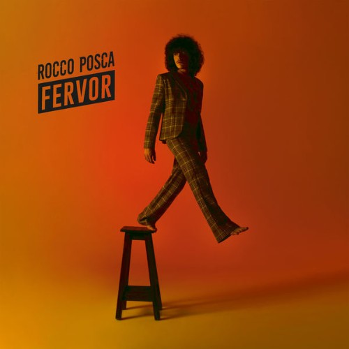 Rocco Posca - Fervor (2018) [24B-88 2kHz]
