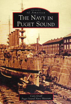 The Navy in Puget Sound (Images of America)