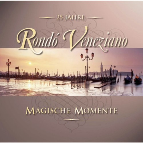 Rondò Veneziano - Magische Momente (2005) [16B-44 1kHz]