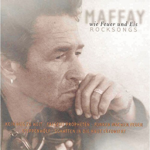 Peter Maffay - Wie Feuer und Eis - Rock-Songs (1999) [16B-44 1kHz]