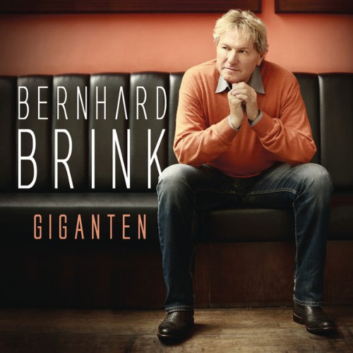 Bernhard Brink - Giganten (2016) [16B-44 1kHz]