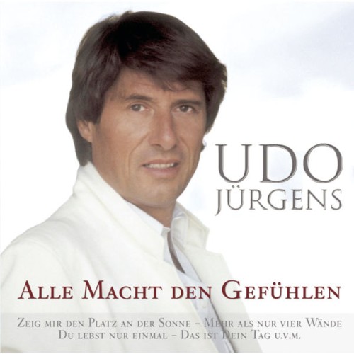 Udo Jürgens - Alle Macht den Gefühlen (2003) [16B-44 1kHz]