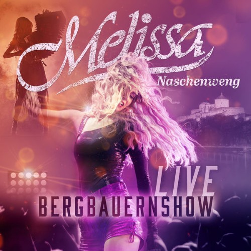 Melissa Naschenweng - Bergbauernshow LIVE (2021) [16B-44 1kHz]