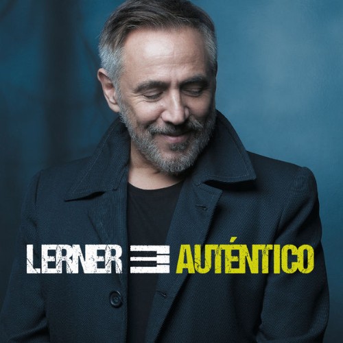 Alejandro Lerner - Auténtico (2016) [16B-44 1kHz]